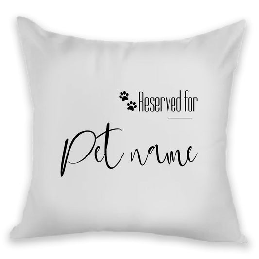 Personalised Cushion - Reserved for Pet Name Image 1